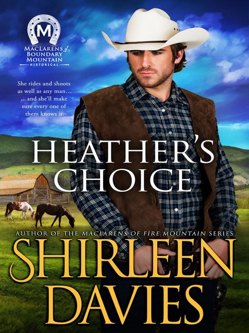 Title details for Heather's Choice by Shirleen Davies - Available